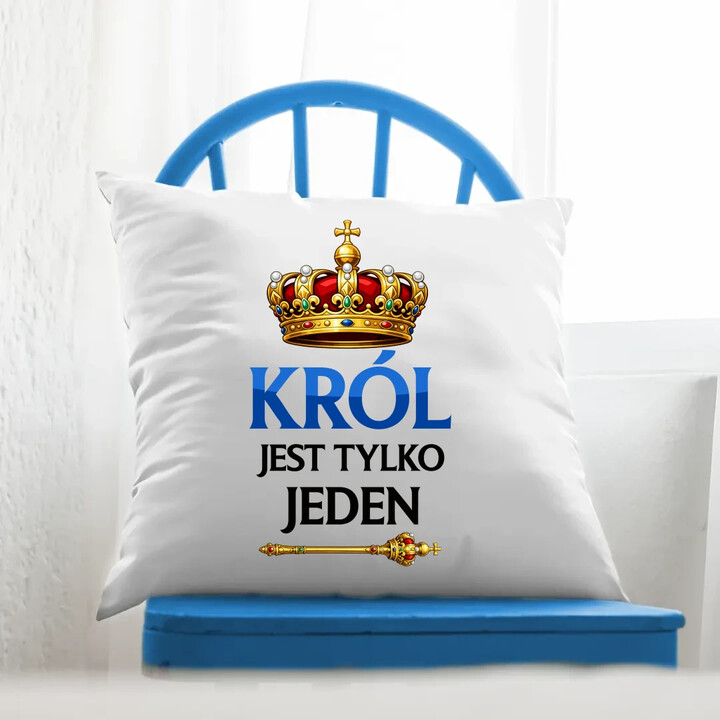 Król jest tylko jeden - poduszka na prezent