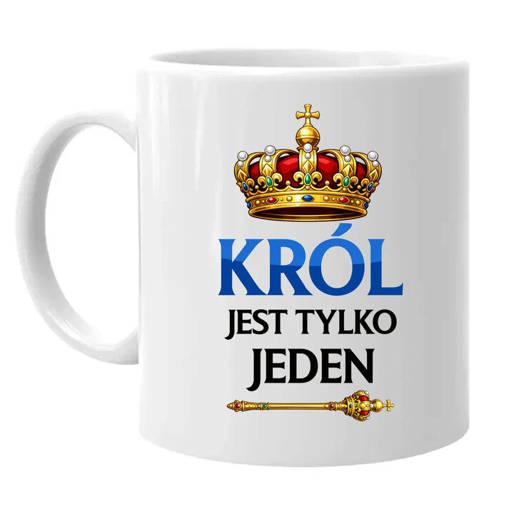 Król jest tylko jeden - kubek na prezent