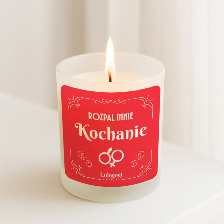 Rozpal mnie kochanie - świeczka zapachowa na prezent