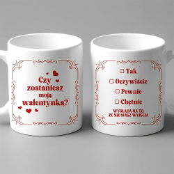 Czy zostaniesz moją walentynką? - kubek na prezent