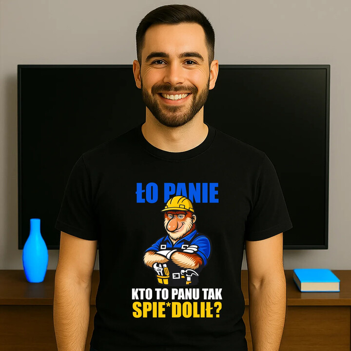 Ło panie, kto to panu tak spie*dolił? - męska koszulka na prezent