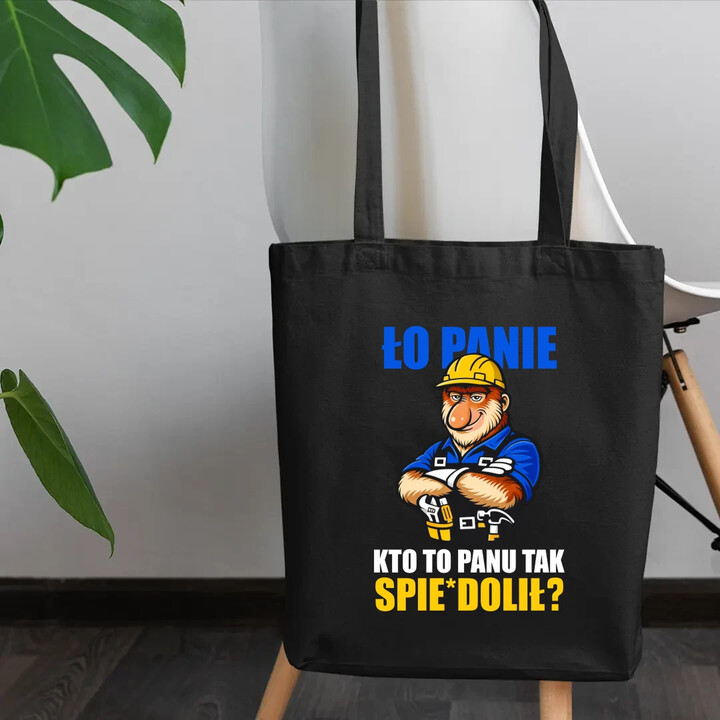 Ło panie, kto to panu tak spie*dolił? - torba na prezent
