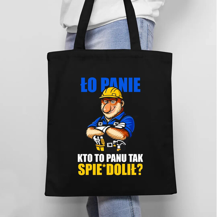 Ło panie, kto to panu tak spie*dolił? - torba na prezent
