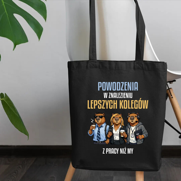 Powodzenia w znalezieniu lepszych kolegów z pracy niż my - torba na prezent