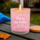 Pora na loda - zapal mnie, gdy najdzie cię ochota - świeczka zapachowa na prezent