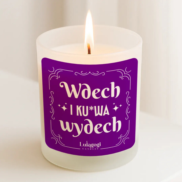 Wdech i ku*wa wydech - świeczka zapachowa na prezent