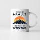 Mam już inne plany na weekend - góry - kubek na prezent