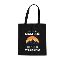 Mam już inne plany na weekend - góry - torba na prezent
