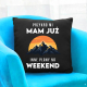 Mam już inne plany na weekend - góry - czarna poduszka na prezent