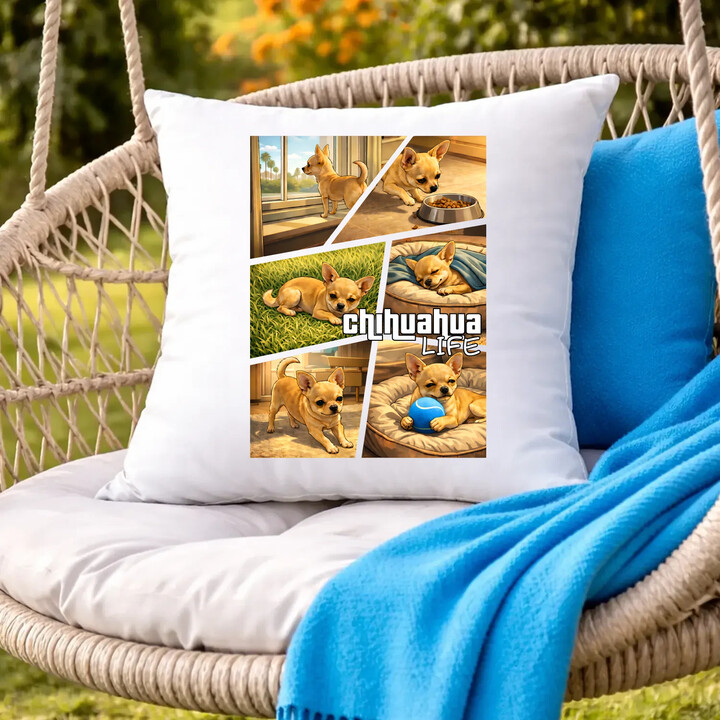 Chihuahua life - poduszka na prezent
