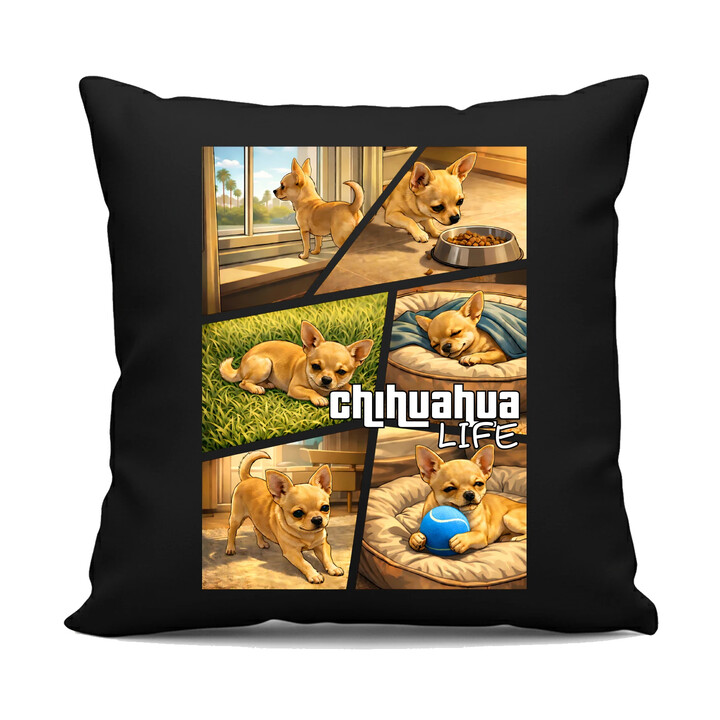 Chihuahua life - czarna poduszka na prezent