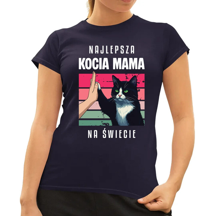 Najlepsza kocia mama na świecie - damska koszulka na prezent