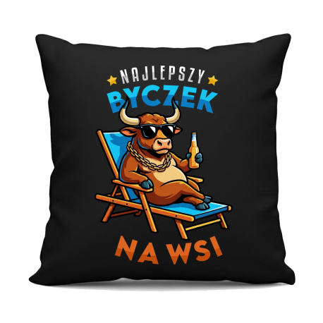 Najlepszy byczek na wsi - czarna poduszka na prezent