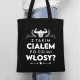 Z takim ciałem po co mi włosy? - torba na prezent