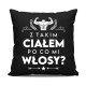 Z takim ciałem po co mi włosy? - czarna poduszka na prezent