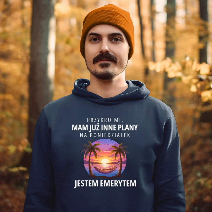 Mam już inne plany na poniedziałek - emeryt - męska bluza na prezent