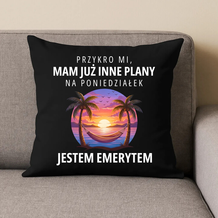 Mam już inne plany na poniedziałek - emeryt - czarna poduszka na prezent