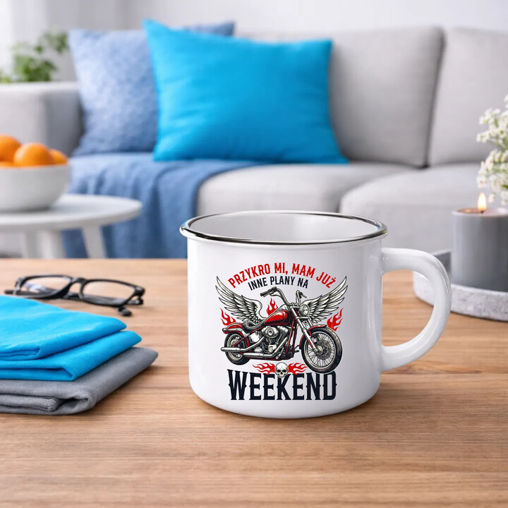 Mam już inne plany na weekend - motocykl - kubek emaliowany na prezent