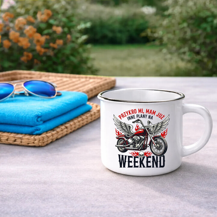 Mam już inne plany na weekend - motocykl - kubek emaliowany na prezent