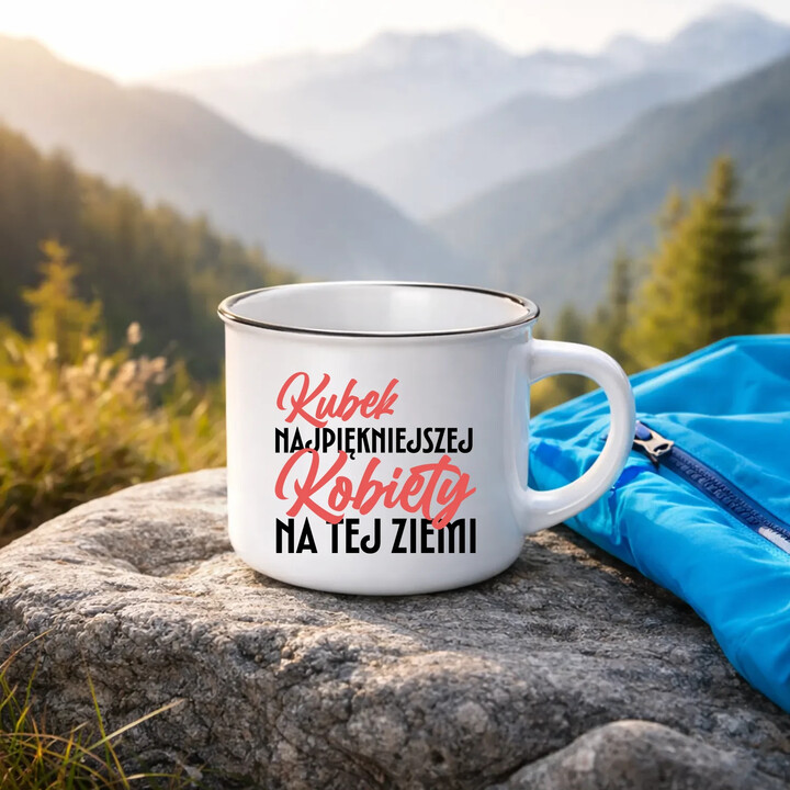 Kubek najpiękniejszej kobiety na tej ziemii - kubek emaliowany na prezent