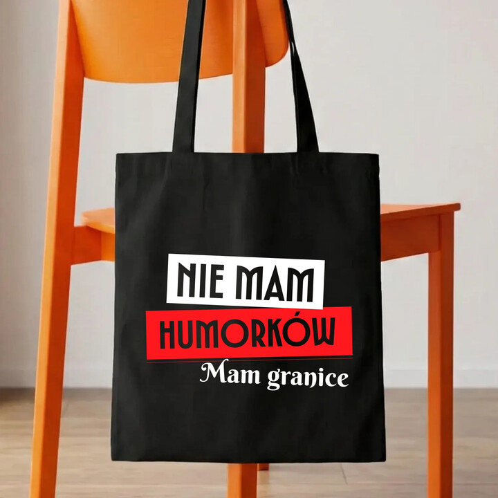 Nie mam humorków. Mam granice - torba na prezent