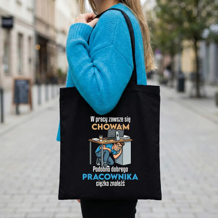 W pracy zawsze się chowam - torba na prezent