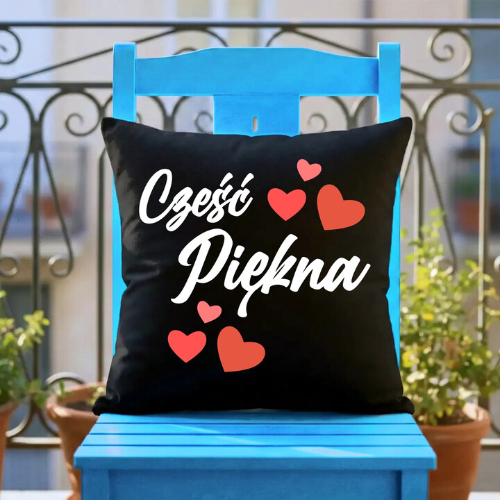 Cześć piękna - czarna poduszka na prezent