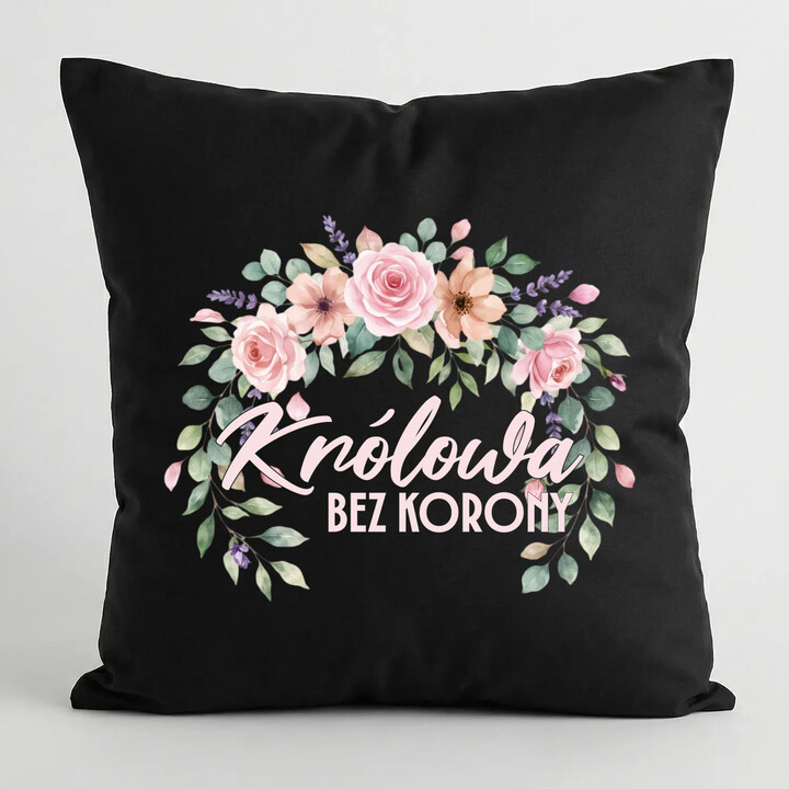 Królowa bez korony - czarna poduszka na prezent