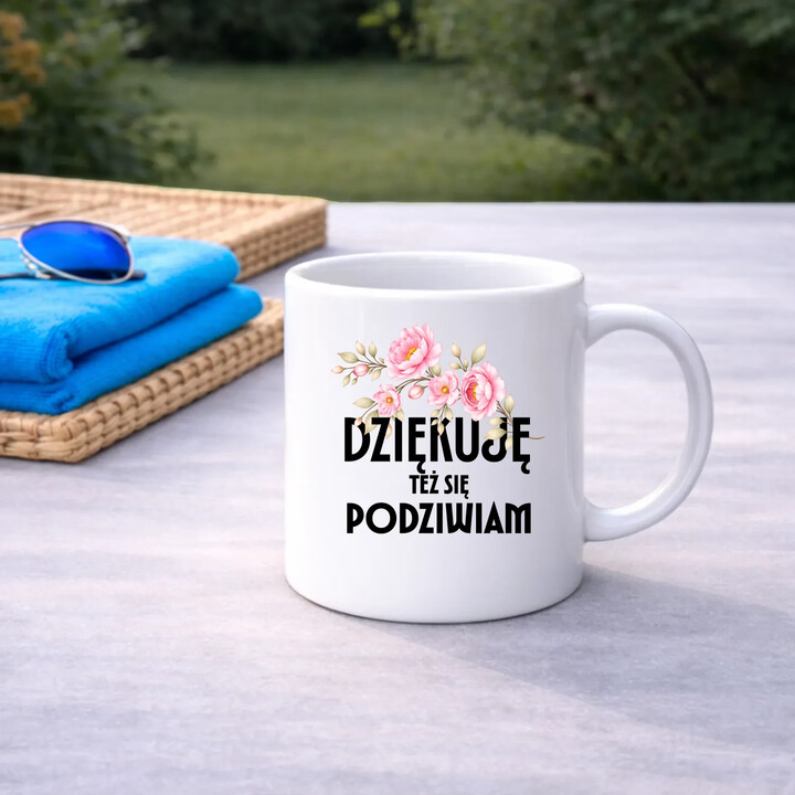 Dziękuję, też się podziwiam - kubek na prezent