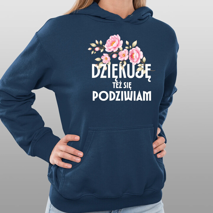 Dziękuję, też się podziwiam - damska bluza na prezent