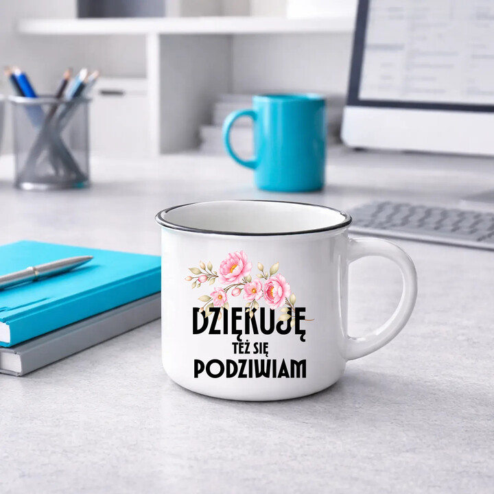 Dziękuję, też się podziwiam - kubek emaliowany na prezent