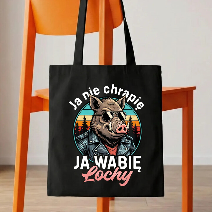 Ja nie chrapię, ja wabię lochy - torba na prezent