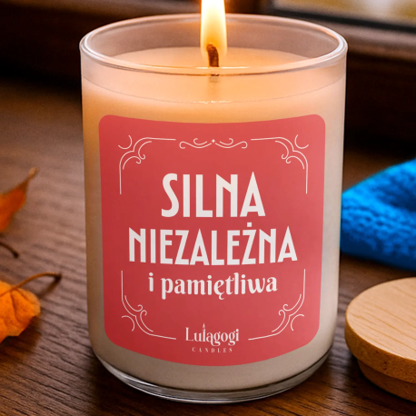 Silna, niezależna i pamiętliwa - świeczka zapachowa na prezent