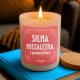 Silna, niezależna i pamiętliwa - świeczka zapachowa na prezent