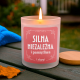 Silna, niezależna i pamiętliwa - świeczka zapachowa na prezent