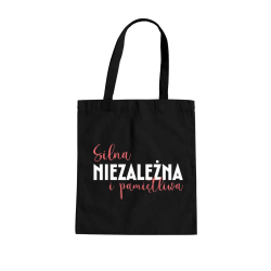 Silna, niezależna i pamiętliwa - torba na prezent