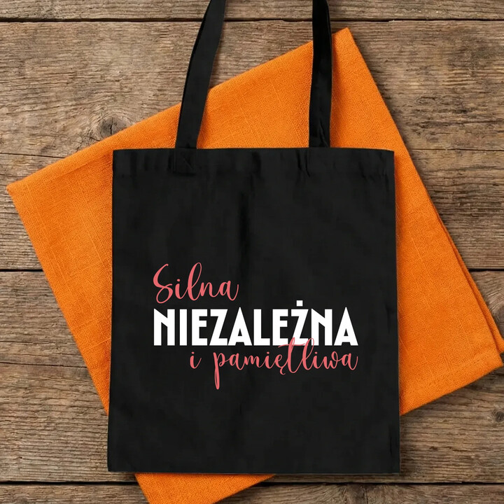Silna, niezależna i pamiętliwa - torba na prezent