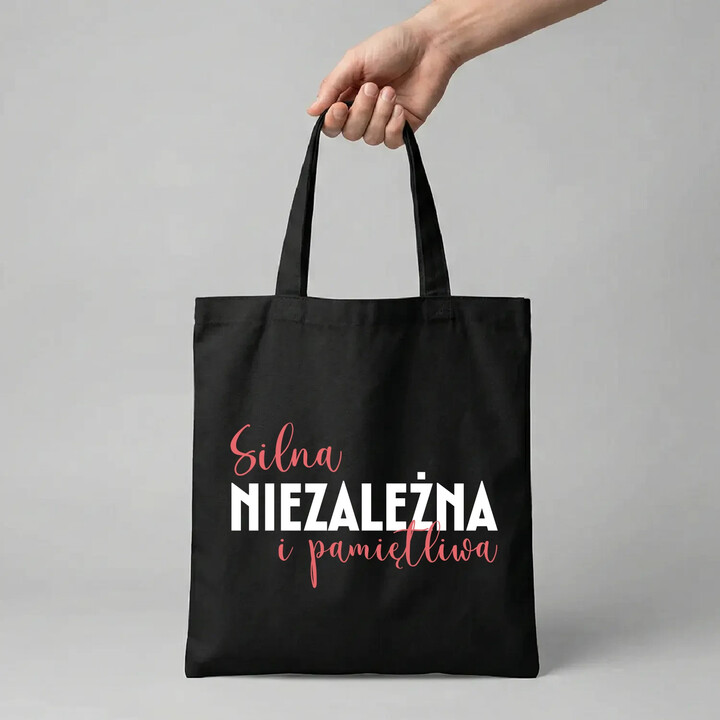 Silna, niezależna i pamiętliwa - torba na prezent