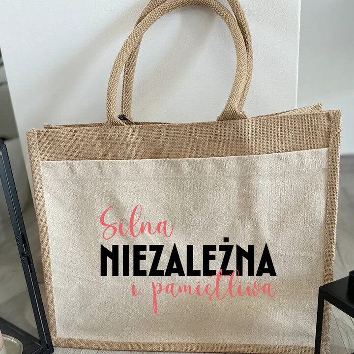 Silna, niezależna i pamiętliwa - Torba z juty na prezent