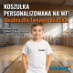 Nadruk na piersi - koszulka na WF z imieniem dziecka - dziecięca koszulka sportowa z nadrukiem - produkt personalizowany