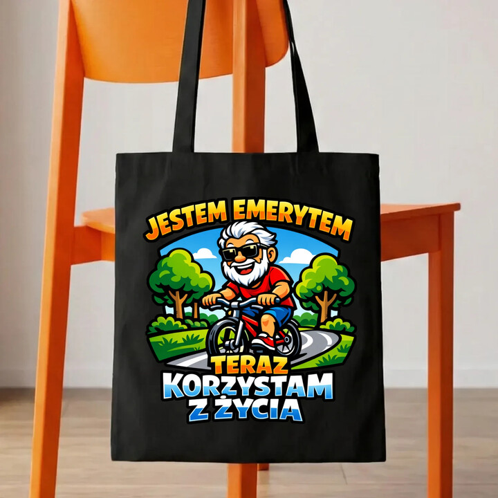 Jestem emerytem - teraz korzystam z życia - torba na prezent