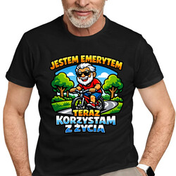 Jestem emerytem - teraz korzystam z życia - męska koszulka na prezent