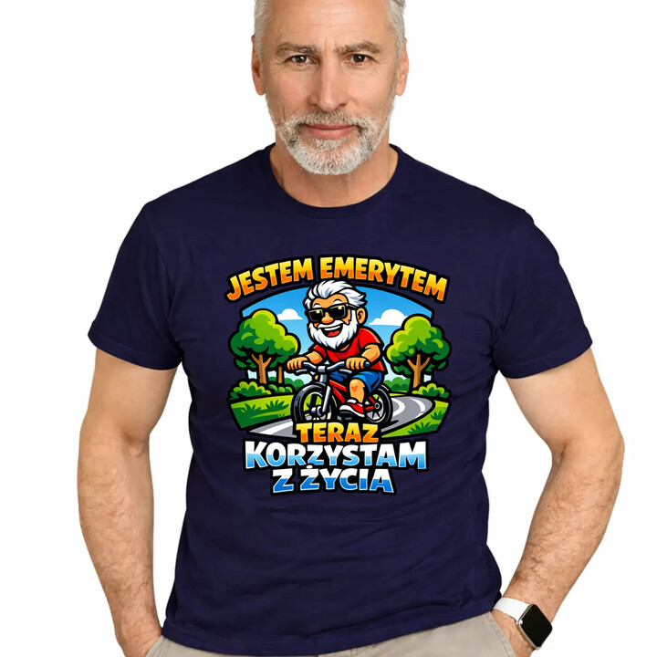 Jestem emerytem - teraz korzystam z życia - męska koszulka na prezent