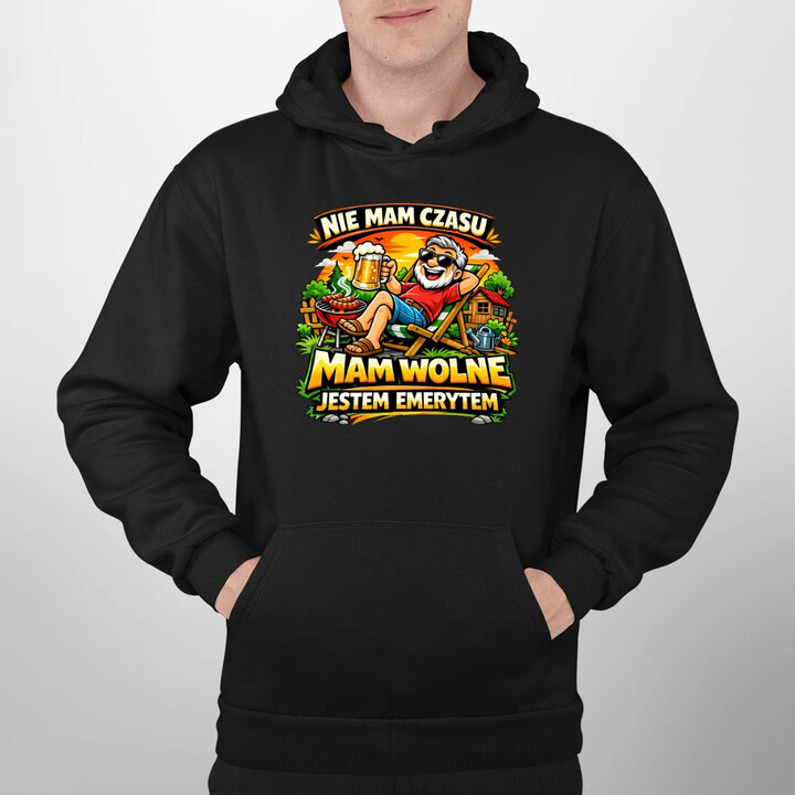 Nie mam czasu. Mam wolne - jestem emerytem - męska bluza na prezent