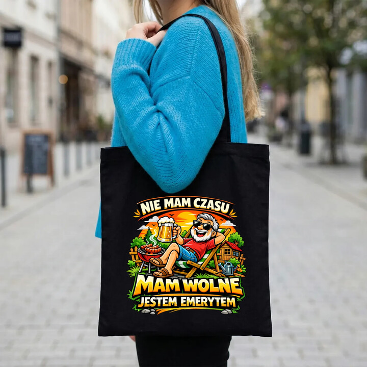Nie mam czasu. Mam wolne - jestem emerytem - torba na prezent
