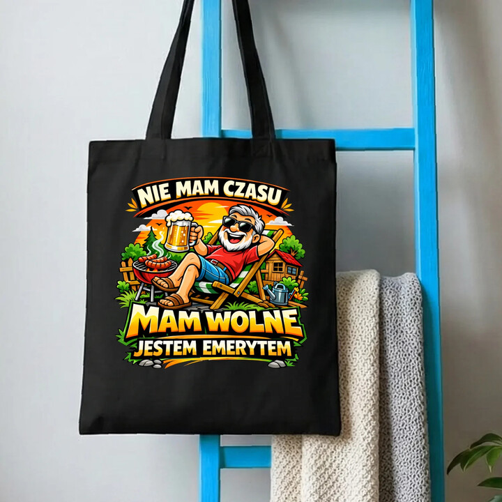 Nie mam czasu. Mam wolne - jestem emerytem - torba na prezent