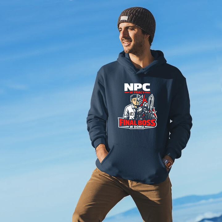 NPC w pracy, final boss w domu - męska bluza na prezent