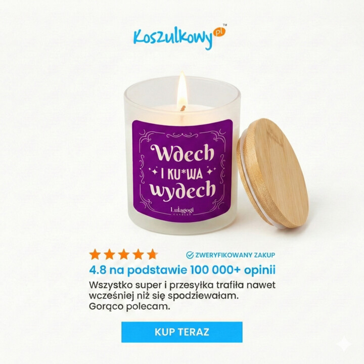 Wdech i ku*wa wydech - świeczka zapachowa na prezent
