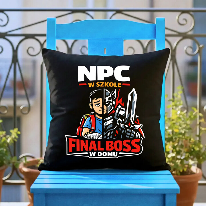 NPC w szkole, final boss w domu - czarna poduszka na prezent