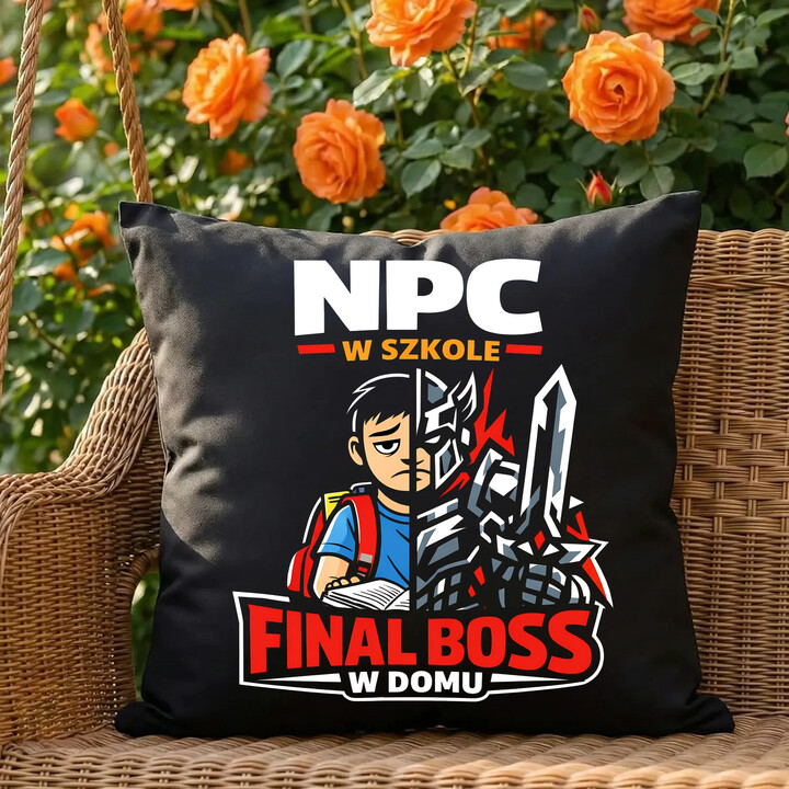 NPC w szkole, final boss w domu - czarna poduszka na prezent